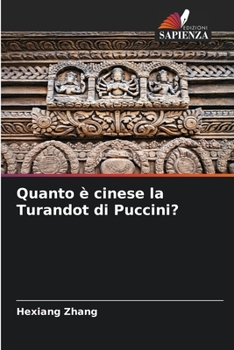 Paperback Quanto è cinese la Turandot di Puccini? [Italian] Book