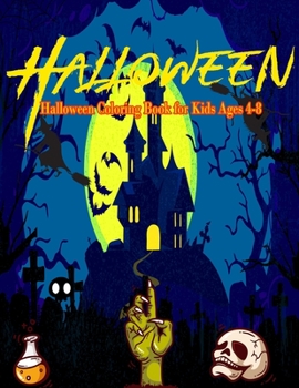 Halloween Coloring Book for Kids Ages 4-8
