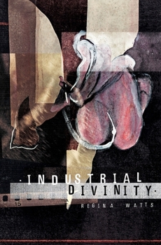 Paperback Industrial Divinity: A Splatterpunk Love Story Book