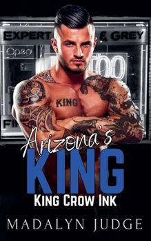 Arizona's King (King Crow Ink)
