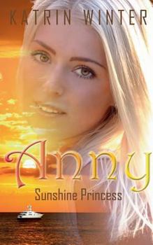 Paperback Anny: Sunshine Princess [German] Book