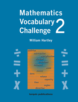 Paperback Mathematics Vocabulary Challenge Two: 36 Blackline Worksheets Ages 8-11 Book