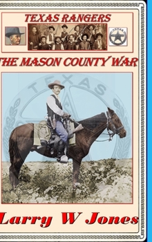 Hardcover Texas Rangers - The Mason County War Book
