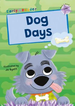 Paperback Dog Days: (Lilac Early Reader) Book