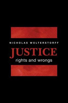 Hardcover Justice: Rights and Wrongs Book