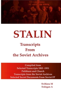 Paperback STALIN - Transcripts from the Soviet Archives Book