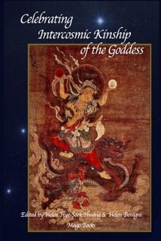 Paperback Celebrating Intercosmic Kinship of the Goddess Book