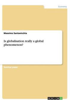 Paperback Is globalisation really a global phenomenon? Book