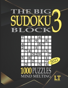 Paperback The Big Sudoku Block 3: 1000 Mind Melting Puzzles 3 2021 for Adults Book