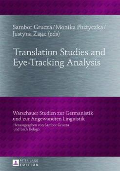 Hardcover Translation Studies and Eye-Tracking Analysis Book