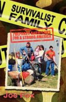 Paperback Survivalist Family Prepared Americans for a Strong America Book