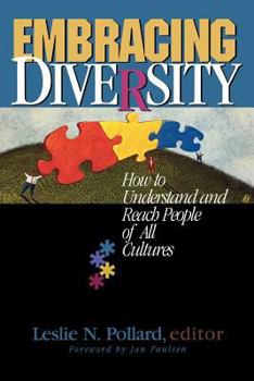 Paperback Embracing Diversity: How to Understand and Reach People of All Cultures Book