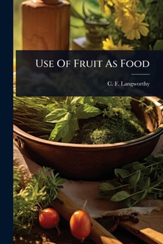 Paperback Use Of Fruit As Food Book