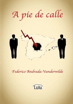 Paperback A pie de calle [Spanish] Book