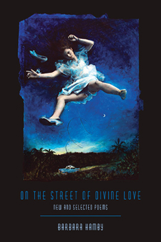 Paperback On the Street of Divine Love: New and Selected Poems Book