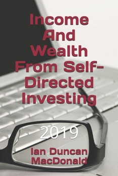 Paperback Income And Wealth From Self-Directed Investing Book