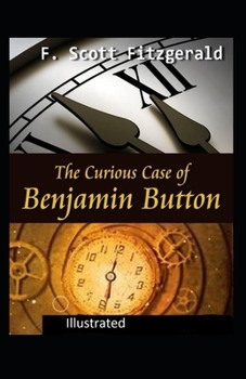 Paperback The Curious Case of Benjamin Button Illustrated Book