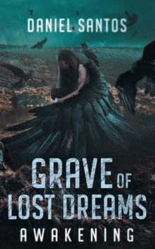Paperback Grave of Lost Dreams Awakening Book