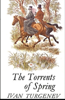 Paperback The Torrents Of Spring Illustrated Book