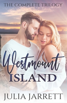 Westmount Island: The Complete Trilogy - Book  of the Westmount Island Trilogy