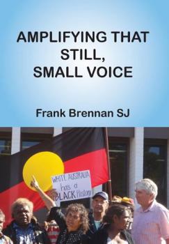 Paperback Amplifying That Still, Small Voice: A Collection of Essays Book