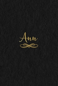 Paperback Ann: Personalized Journal to Write In - Black Gold Custom Name Line Notebook Book