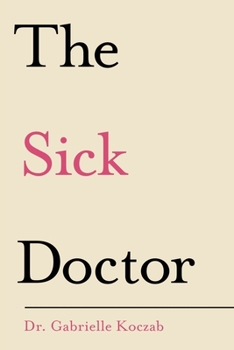Paperback The Sick Doctor Book