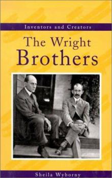 Inventors and Creators - The Wright Brothers - Book  of the Inventors and Creators