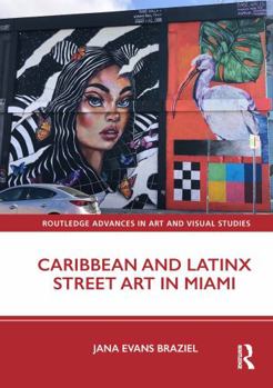 Hardcover Caribbean and Latinx Street Art in Miami Book