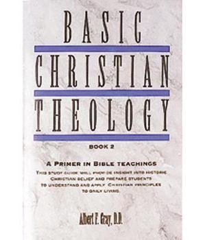 Paperback Basic Christian Theology - Vol. 2: A Primer in Bible Teaching Book