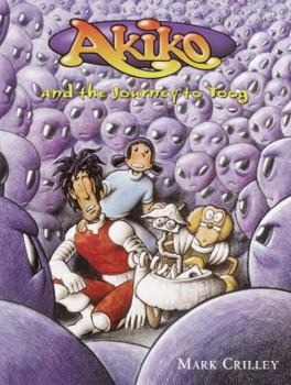 Hardcover Akiko and the Journey to Toog Book