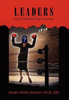 Leaders: Get Up Off The Canvas