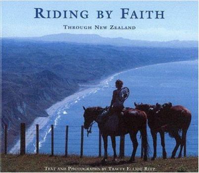 Paperback Riding by Faith Through New Zealand Book