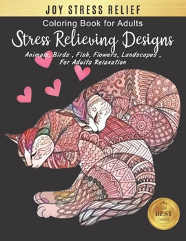 Joy Stress Relief Coloring Book: Adorable Cats: Cats Coloring Book: Stress Relieving Designs for Adults Relaxation (cat adult coloring boosks)