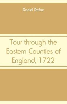 Paperback Tour through the Eastern Counties of England, 1722 Book