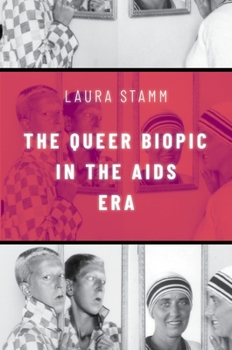 Paperback Queer Biopic in the AIDS Era Book
