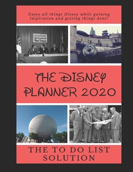 Paperback The Disney Planner 2020: The TO DO List Solution Book