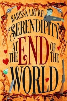 Paperback Serendipity at the End of the World Book