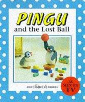 Paperback Pingu and the Lost Ball Book