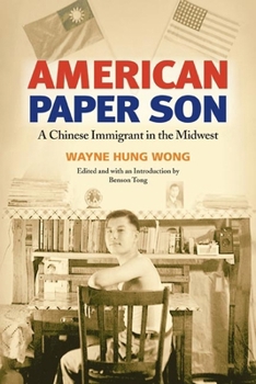 Paperback American Paper Son: A Chinese Immigrant in the Midwest Book