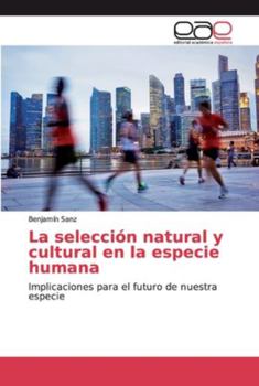 Paperback La selección natural y cultural en la especie humana [Spanish] Book