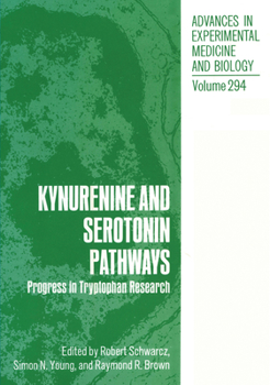 Kynurenine and Serotonin Pathways (Advances in Experimental Medicine and Biology)