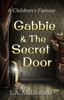 Paperback Gabbie & The Secret Door Book