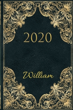 Paperback 2020 William: 2020 Full year Appointment Diary with Calendar Personalised Book