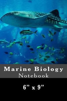 Paperback Marine Biology Notebook: 6" x 9" Book