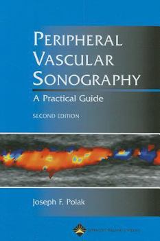 Hardcover Peripheral Vascular Sonography: A Practical Guide Book