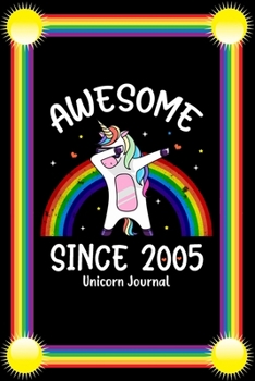 Paperback Awesome Since 2005: Blank Lined Journal, Notebook, Diary, Planner 14 Years Old Gift For Boys or Girls - Happy 14th Birthday! Book