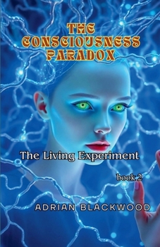 Paperback The Consciousness Paradox Book