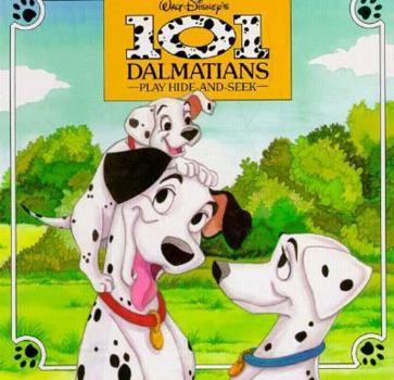 Hardcover Walt Disney's 101 Dalmatians Play Hide-And-Seek Book