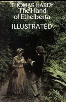 Paperback The Hand of Ethelberta Illustrated Book